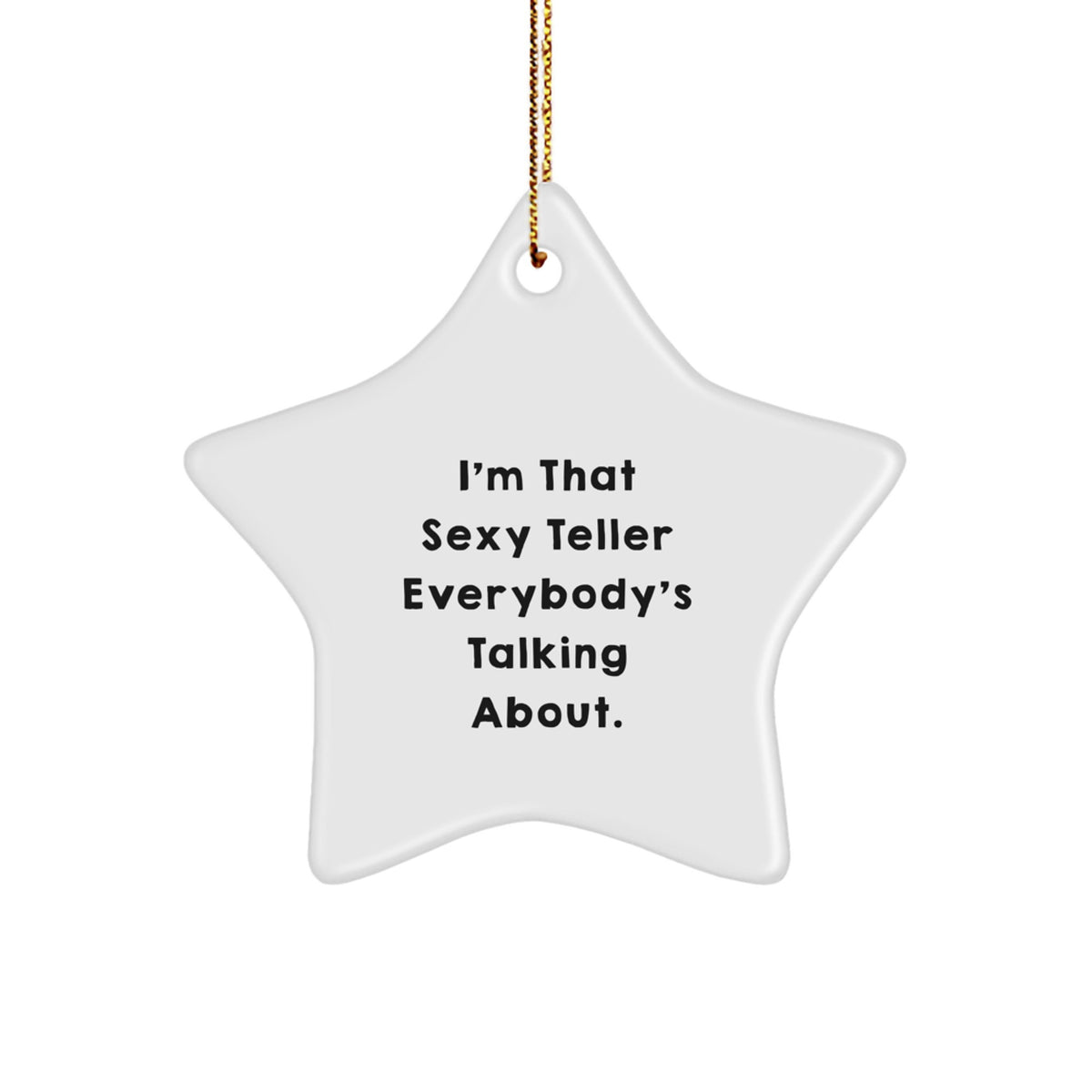 Christmas Gift for Teens Surprise Sexy Teller Star Ornament Keepsake - Image 1