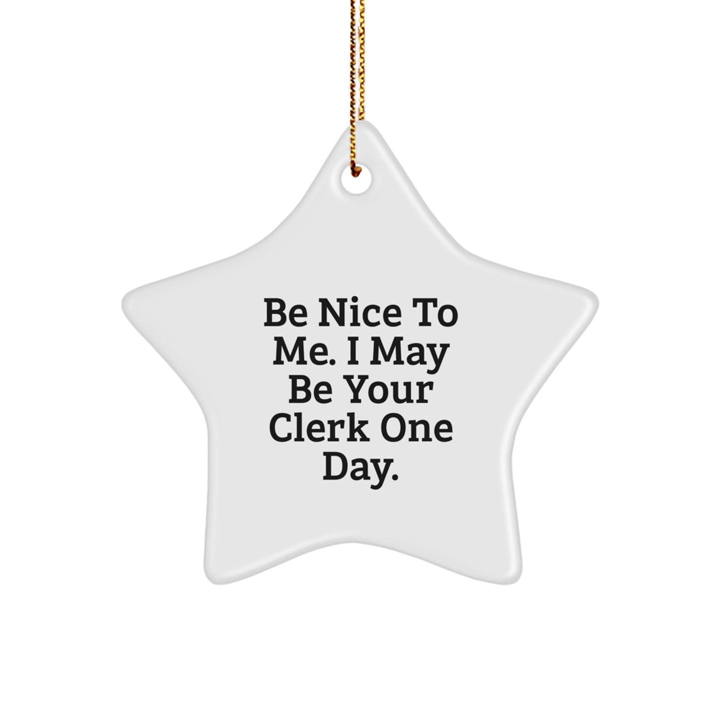 Funny Clerk Gifts, Christmas Unique Gifts from Friends to Clerk, Star Ornament with Inspirational Quote for Office Decor - Image 1