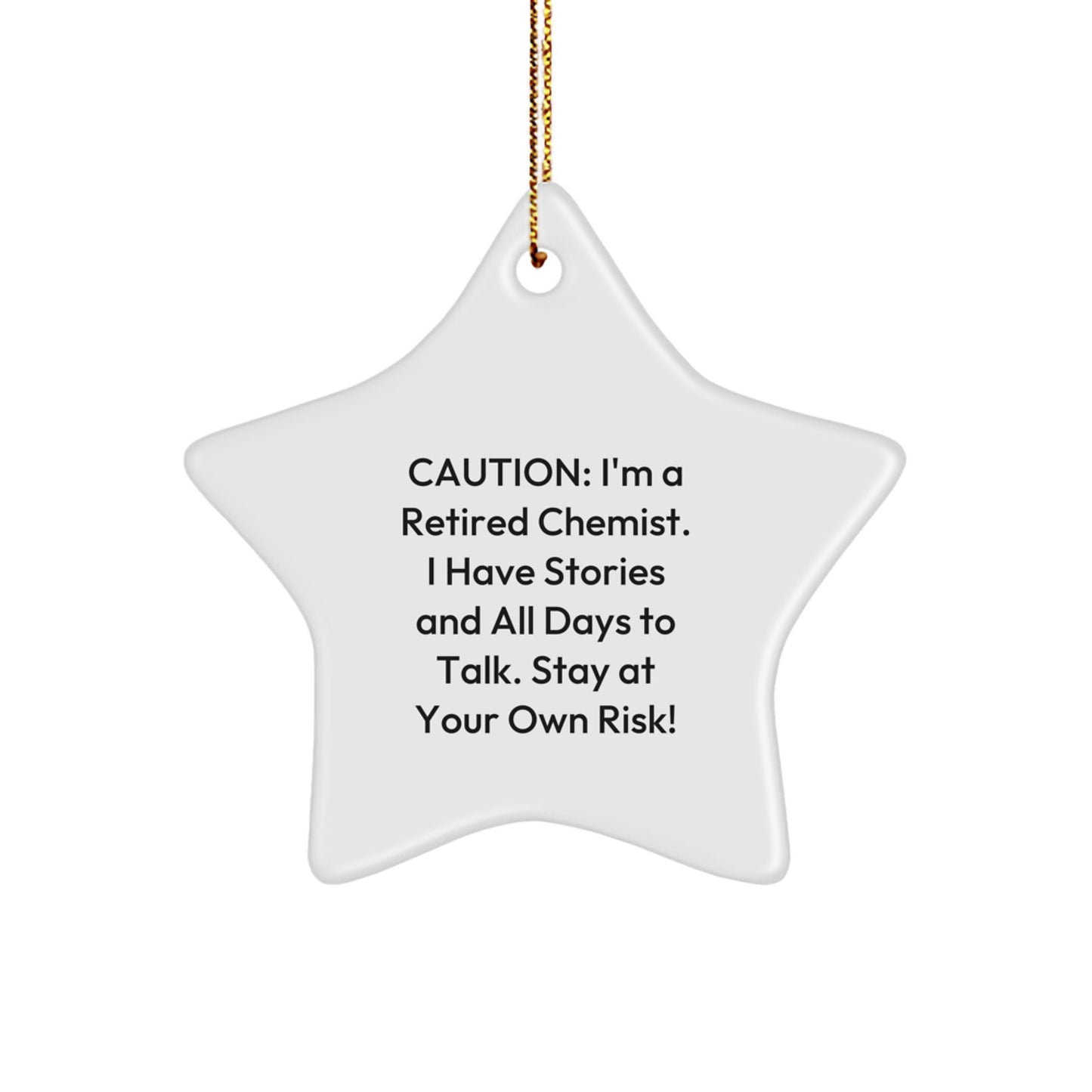 Funny Quotes Chemist Gift Star Ornament from Friends - Christmas Unique Gifts for Men Women - Image 1