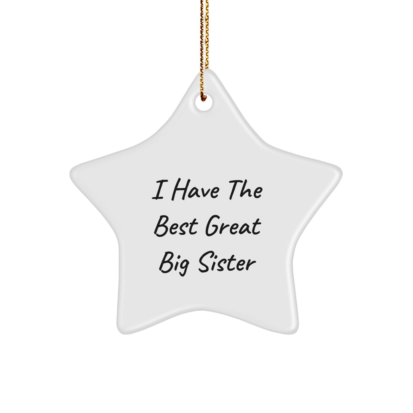 Funny Big Sister Inspiration Star Ornament Gifts for Her from Family - Image 1