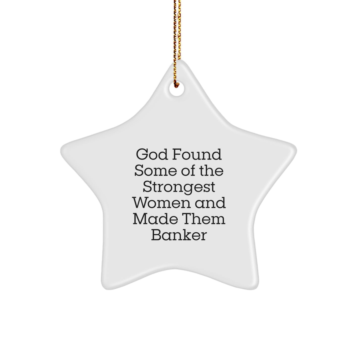 Funny Banker Gifts from Men to Women, Inspirational Star Ornament for Christmas Unique Gifts - Image 1
