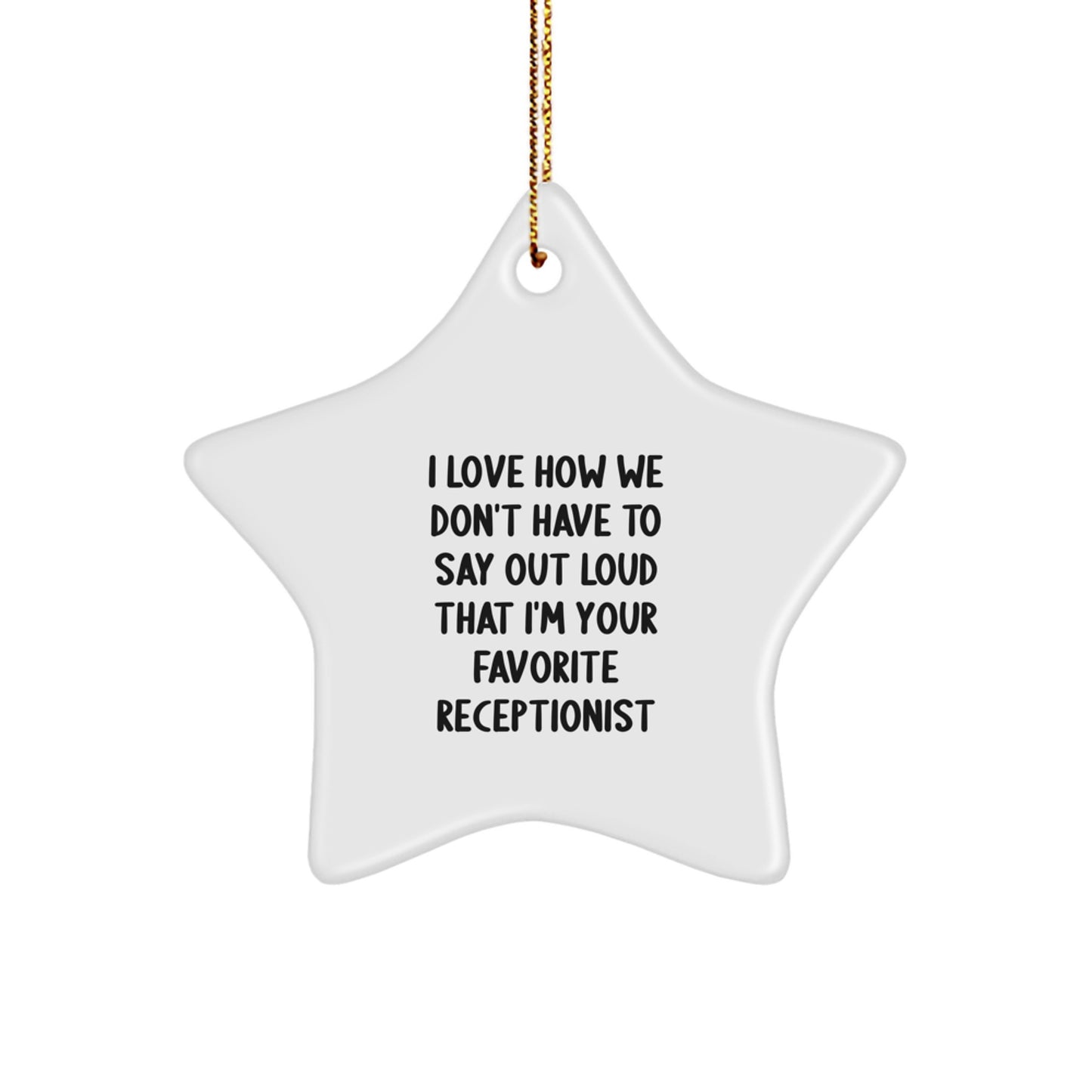 Funny Gifts from Men to Women Receptionists Unique Star Ornament for Christmas - Image 1
