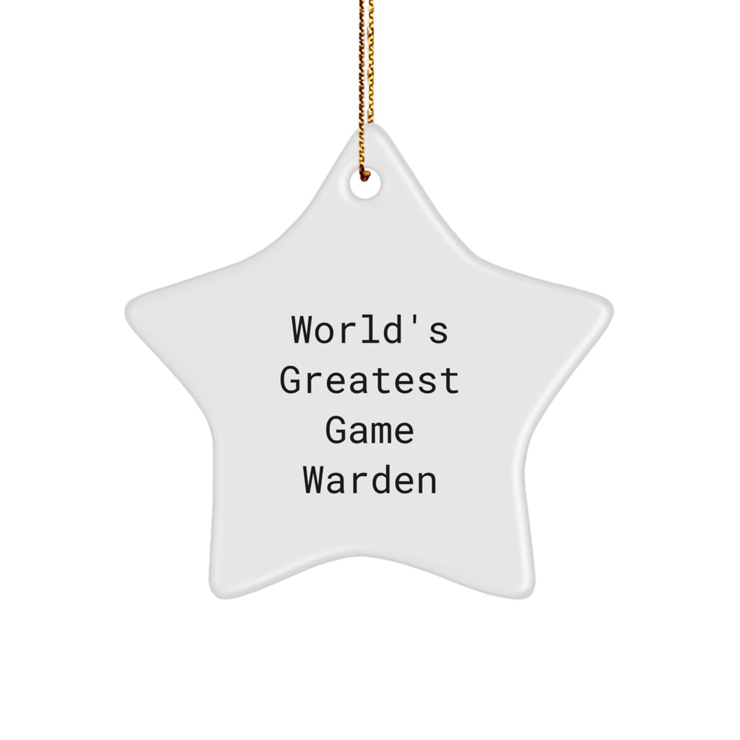 Funny Game Warden Gifts from Men for Game Warden, World's Greatest Star Ornament, Christmas Unique Gifts, Game Warden Star Ornament - Image 1