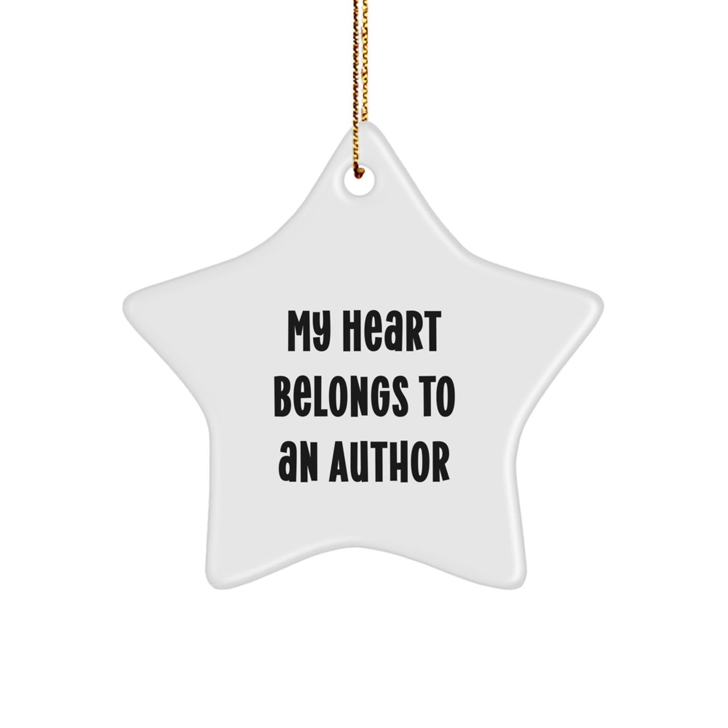 Funny Author Star Ornament Gifts from Friends and Family for Author Enthusiasts - My Heart Belongs To An Author Christmas Ornament - Image 1