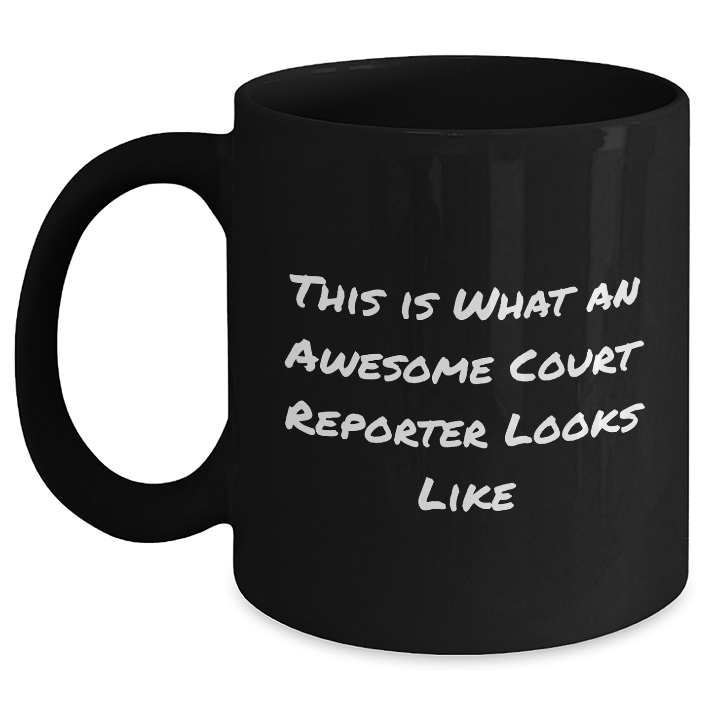 Funny Court Reporter Gifts from Friends, Court Reporter Appreciation Graduation Unique Gifts, 'This Is What An Awesome Court Reporter Looks Like' Black Coffee Mug - Main