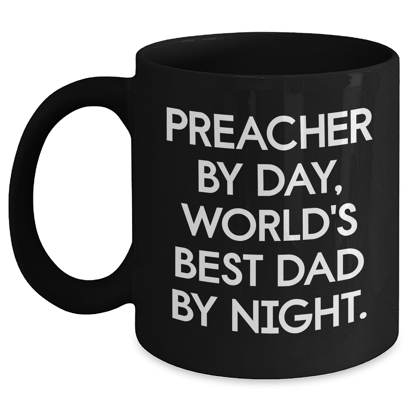 Funny Preacher Gifts for Preacher By Day, World's Best Dad By Night. - Black Coffee Mug for Father's Day - Main