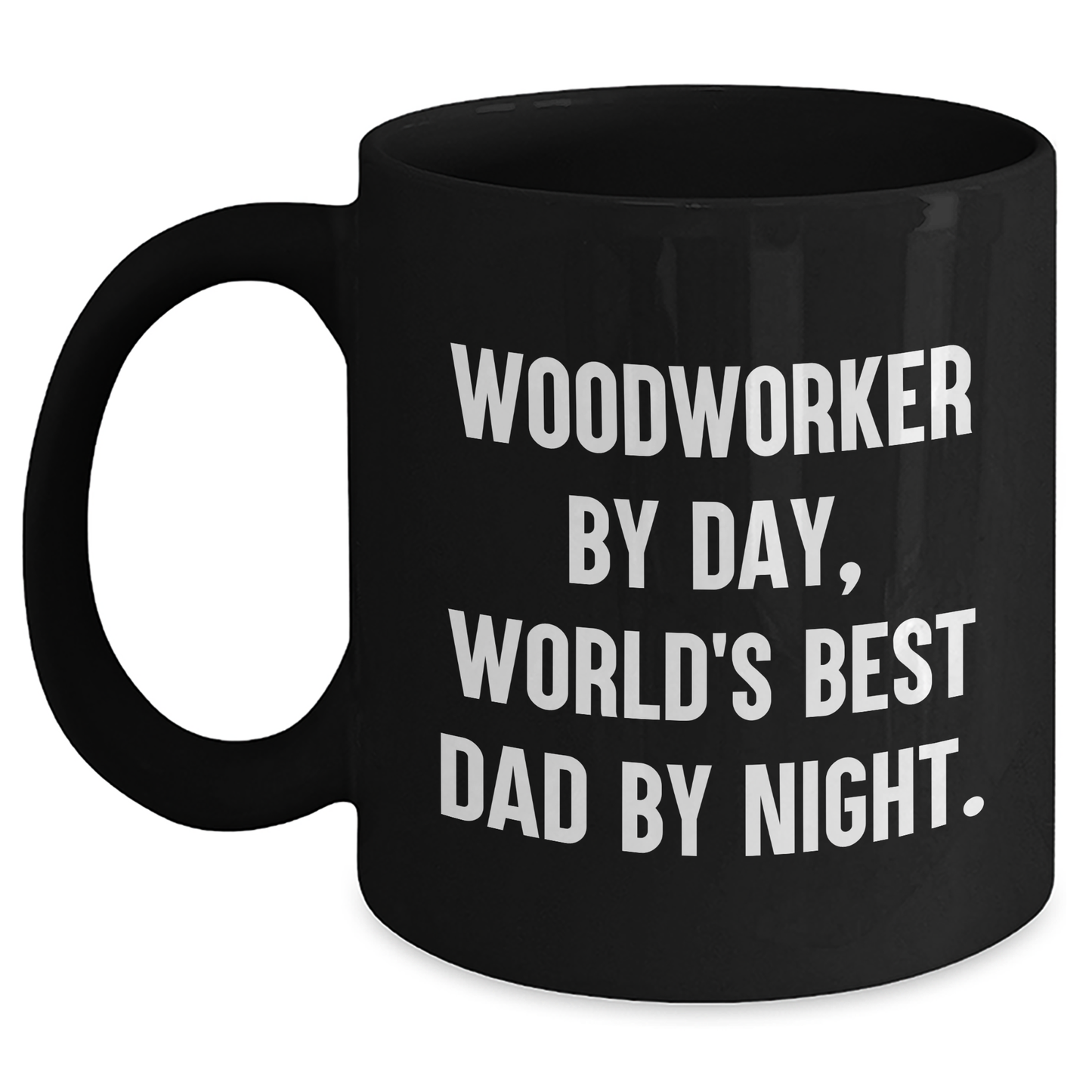 Woodworker Gifts for Him Funny Quote Mug, Black Coffee Mug for Graduation, Gifts from Dad, Unique Woodworker Mugs for Men - Main