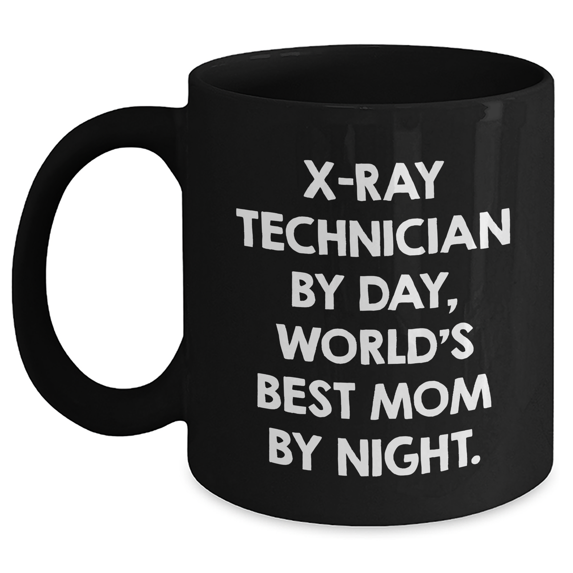 X-Ray Technician Humor Gifts from Men to X-Ray Technician on Father's Day - Funny Black Coffee Mug - Main