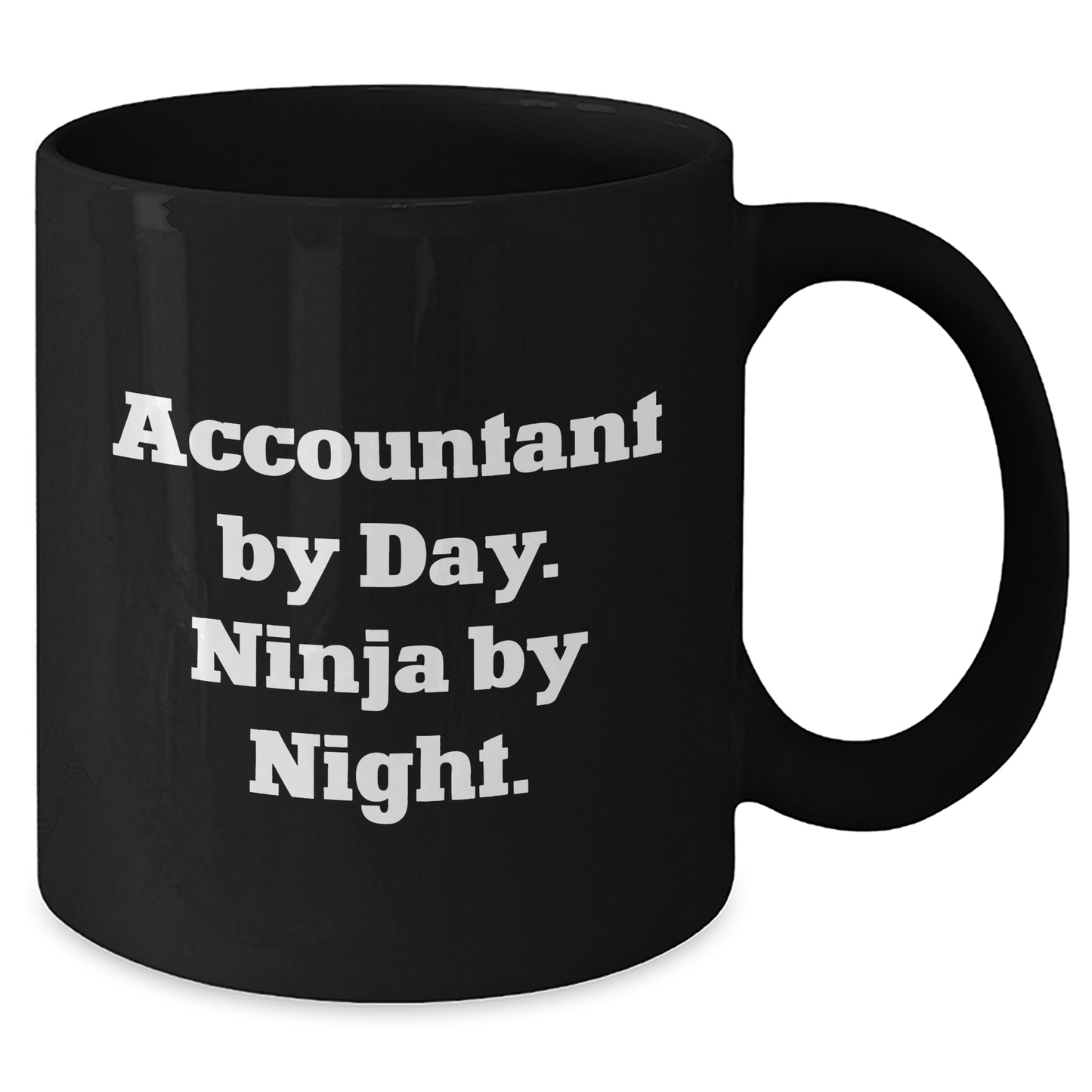 Accountant By Day, Ninja By Night Funny Gift for Father's Day, Black Coffee Mug for Men, Unique Gifts from Family, Friends, Coworkers - Additional