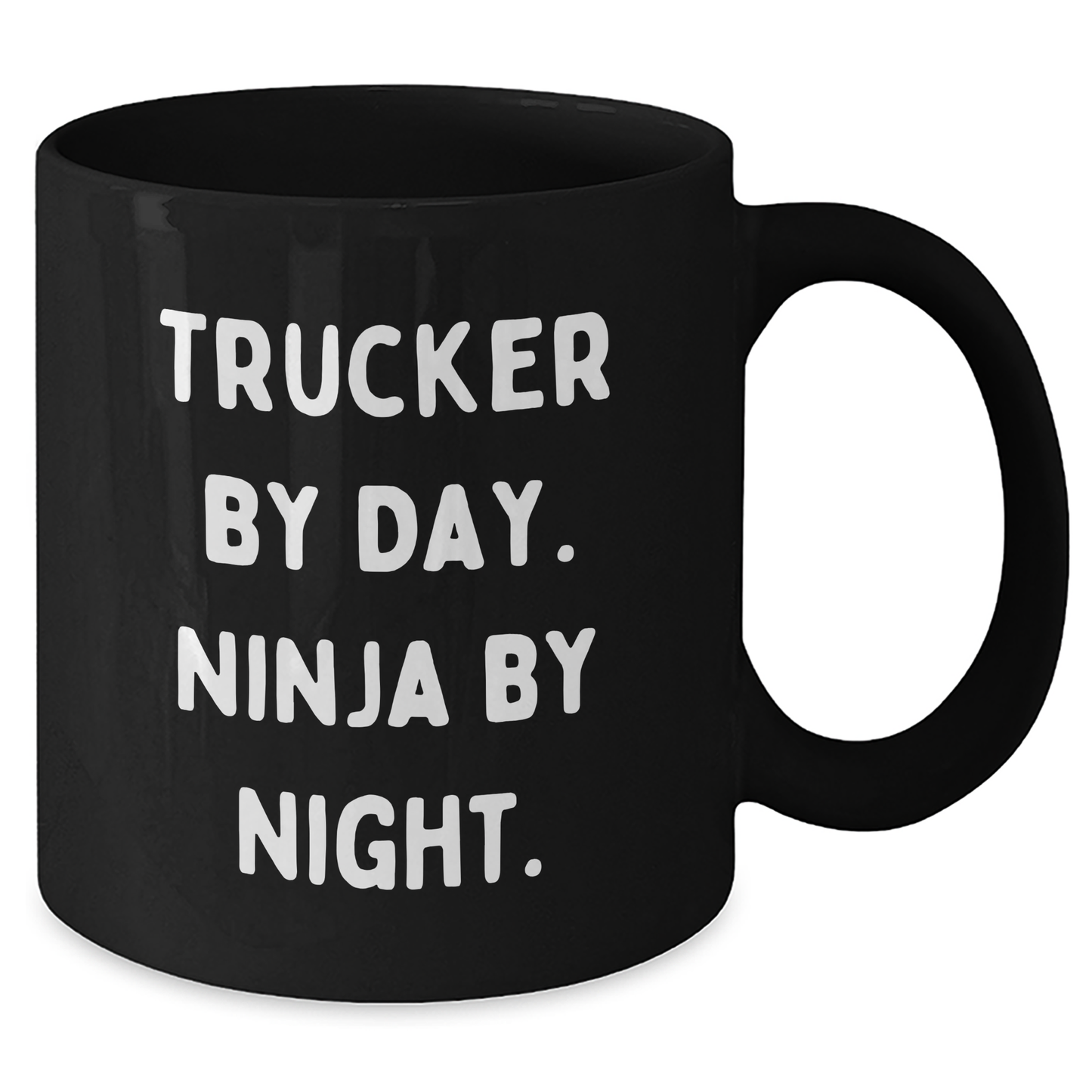 Trucker Humor Gifts from Men to Trucker Friends - Black Coffee Mug, Trucker By Day. Ninja By Night., Unique Graduation Gifts for Men - Additional