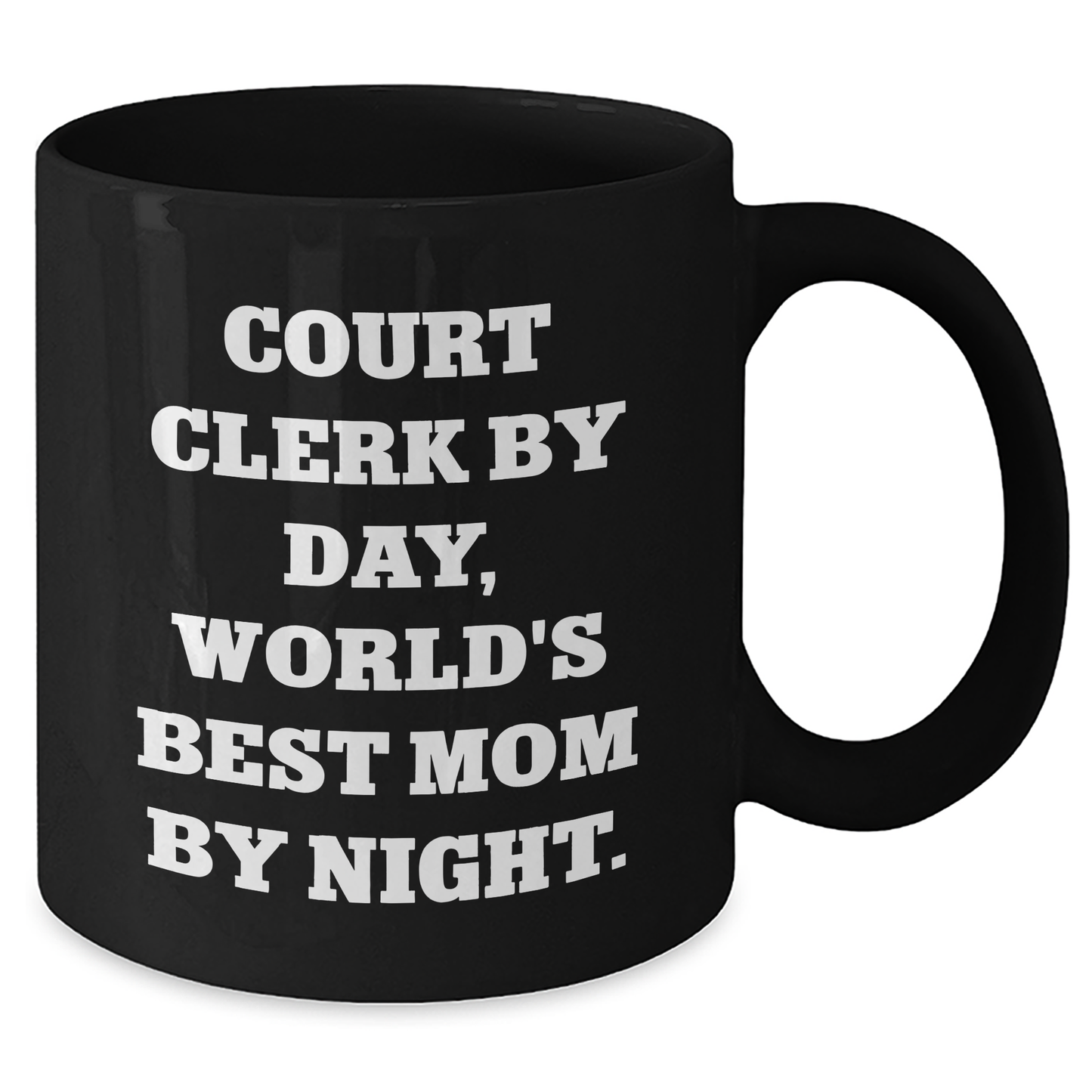 Court Clerk Gifts, Court Clerk By Day, World's Best Mom By Night., Black Coffee Mug, Funny Graduation Unique Gifts from Family to Court Clerk - Additional