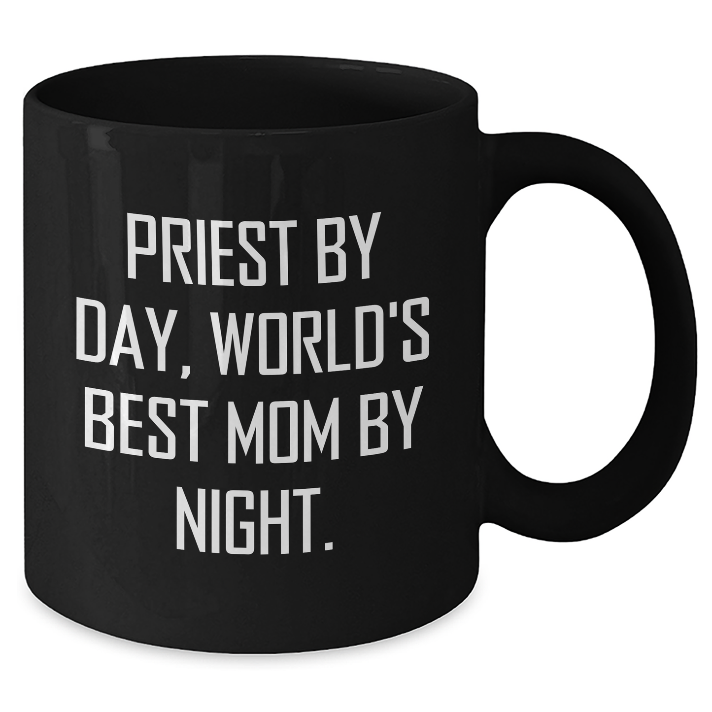 Funny Priest Gifts: 'Priest By Day, World's Best Mom By Night.' Black Coffee Mug for Men - Black Coffee Mug, Father's Day Unique Gifts, Gifts from Mom, Gifts for Priest - Additional
