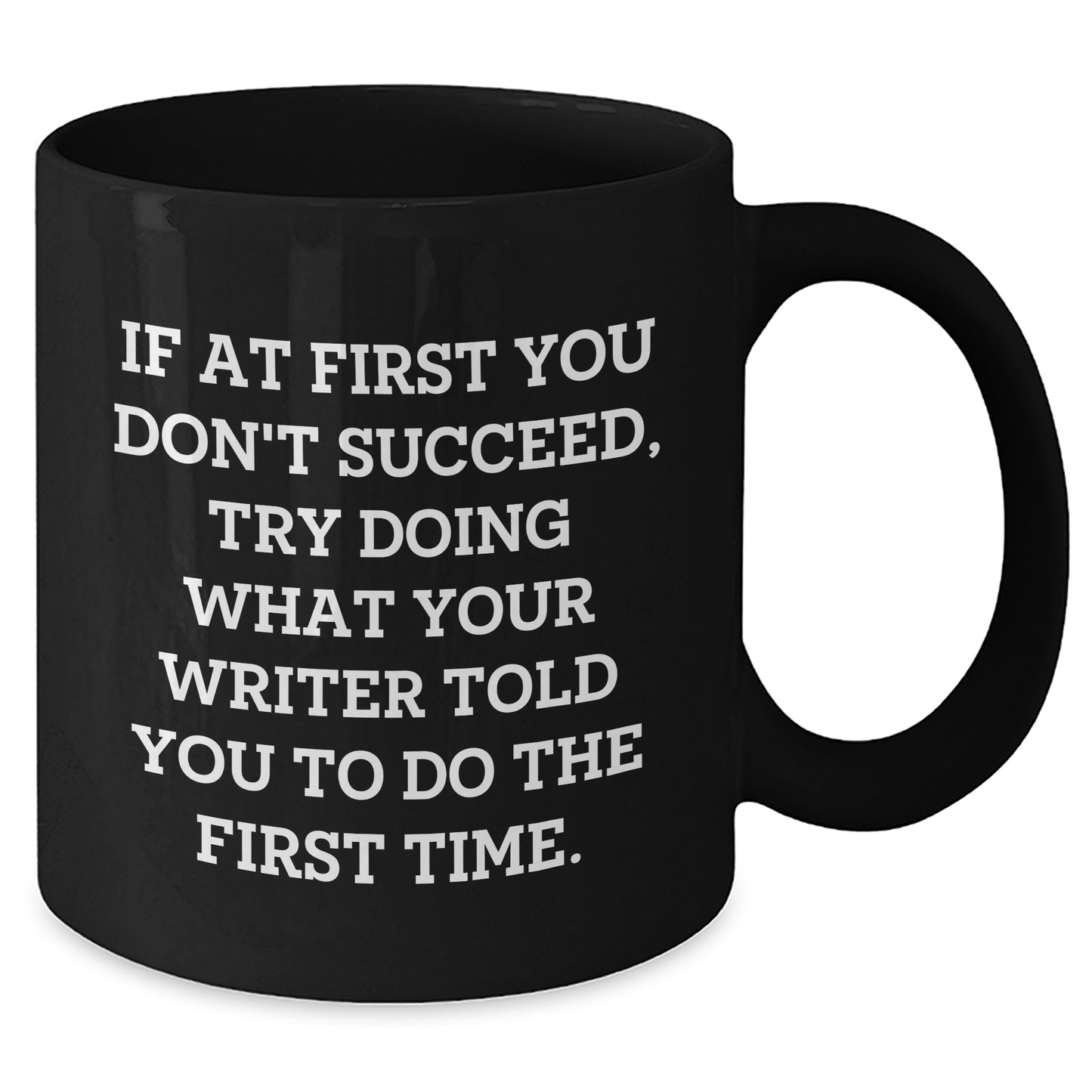 Writer Gifts Funny Quote Black Coffee Mug, Gifts from Friends for Writer, Graduation Unique Gifts - Additional