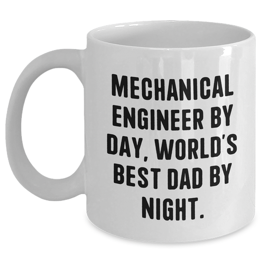 Mechanical Engineer Mug, Funny Quote Gifts for Men, Father's Day Unique Gifts from Family, White Coffee Mug for Him - Main