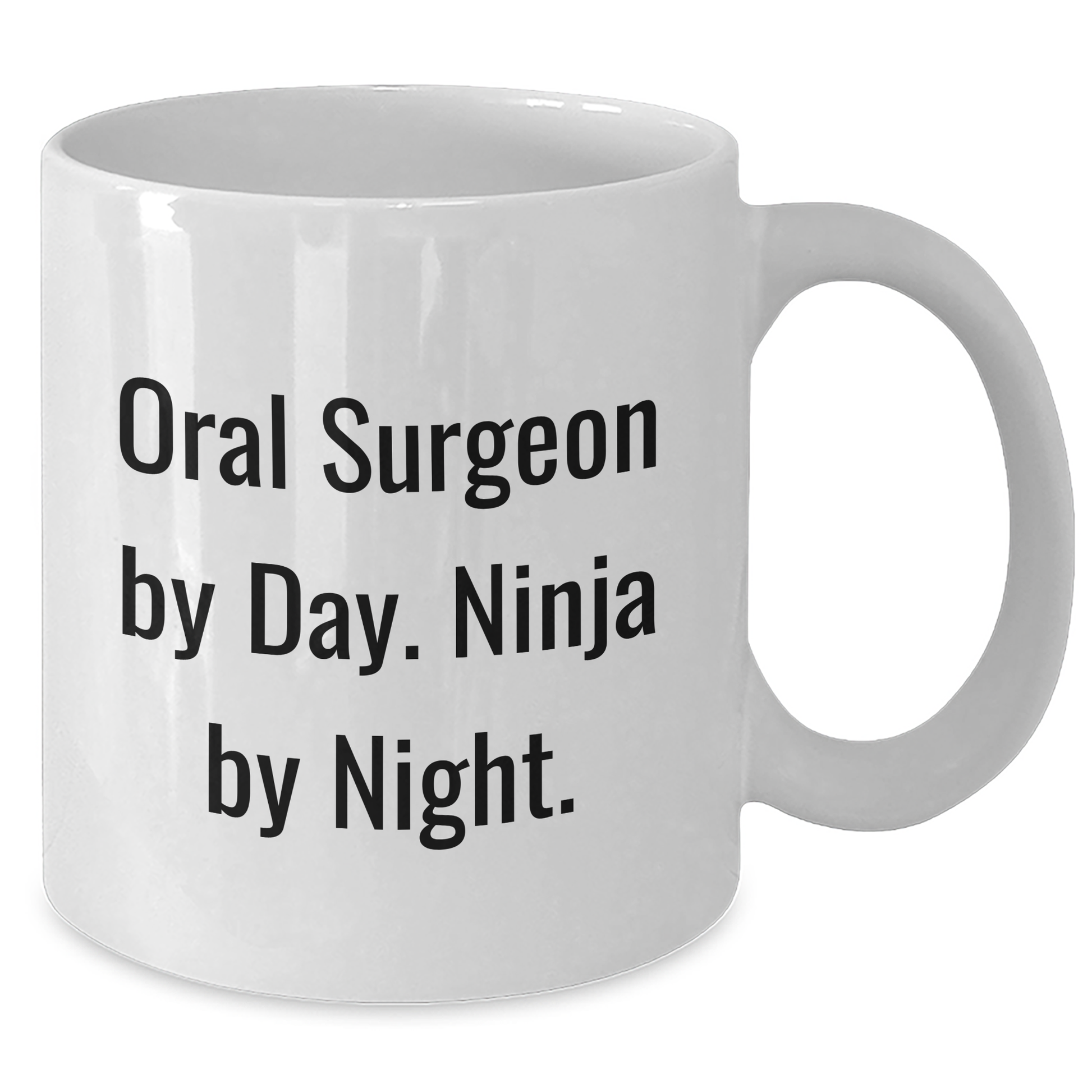 Oral Surgeon Gifts, Funny White Coffee Mug, 'Oral Surgeon By Day. Ninja By Night.' for Men, Unique Graduation Presents from Friends - Additional