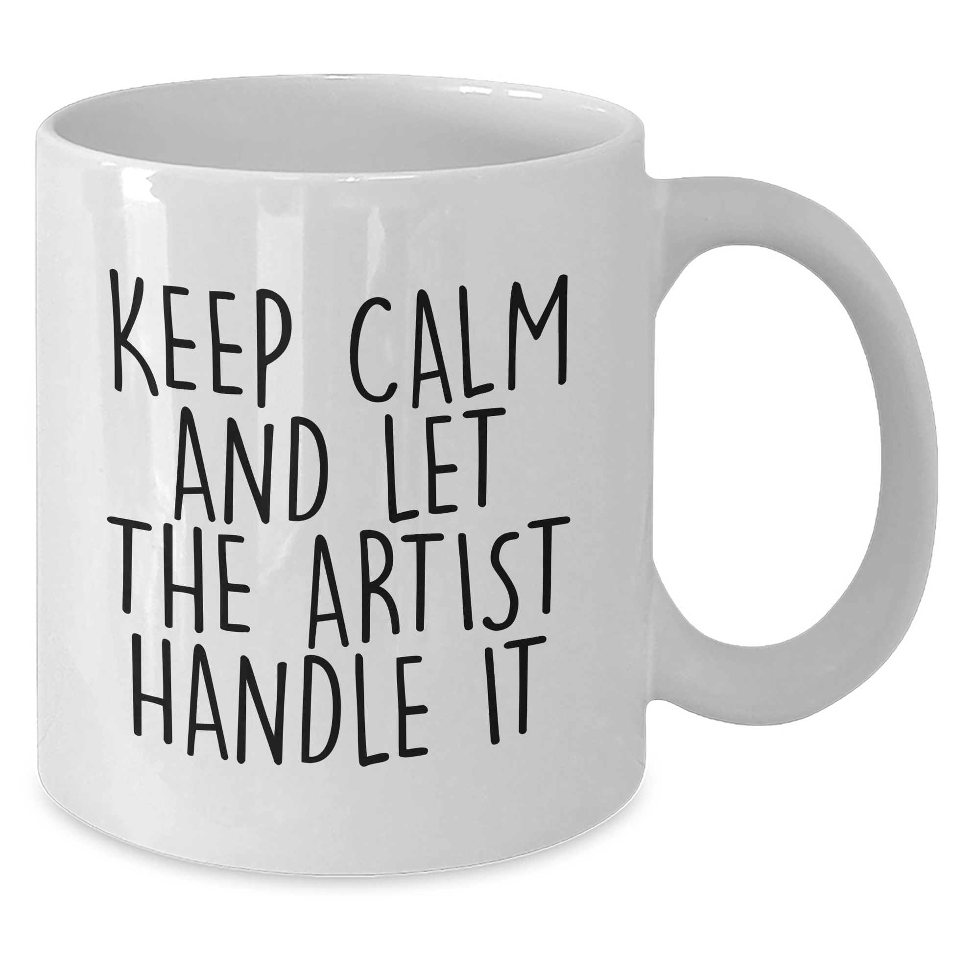 Funny Artist Gifts, Keep Calm And Let The Artist Handle It White Coffee Mug for Graduation, Gifts from Family to Artist, 11oz or 15oz, Ceramic, Microwave and Dishwasher Safe - Additional
