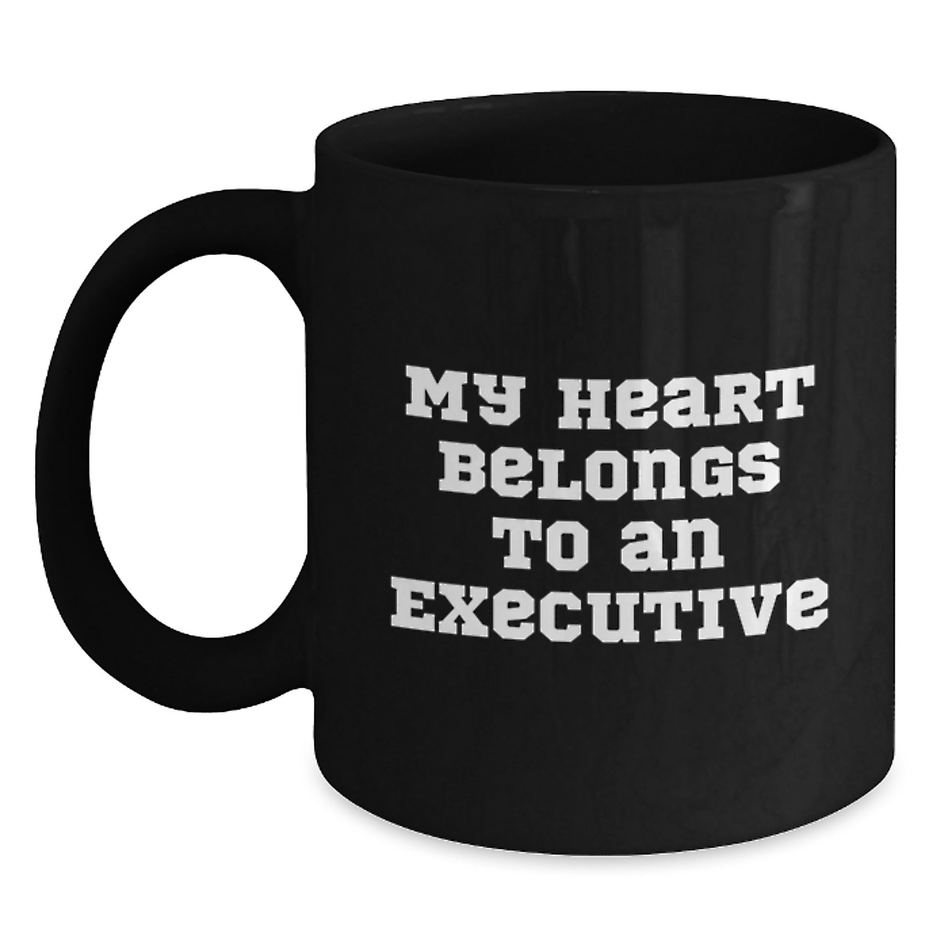Funny Executive Gifts from Men to Executive, My Heart Belongs To An Executive Christmas Unique Gifts for Executive, Black Coffee Mug, Funny Quote for Executive - Main