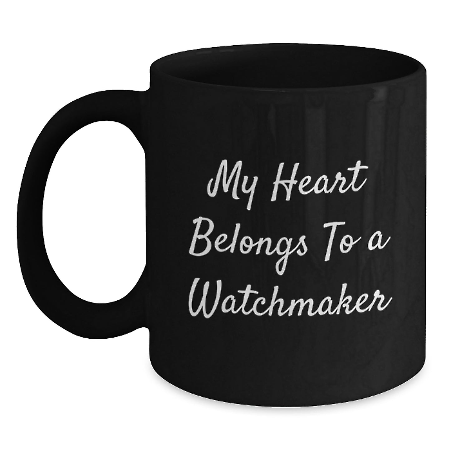 Funny Watchmaker Gifts from Family - My Heart Belongs To A Watchmaker Black Coffee Mug for Watchmaker Lover Graduation - Main