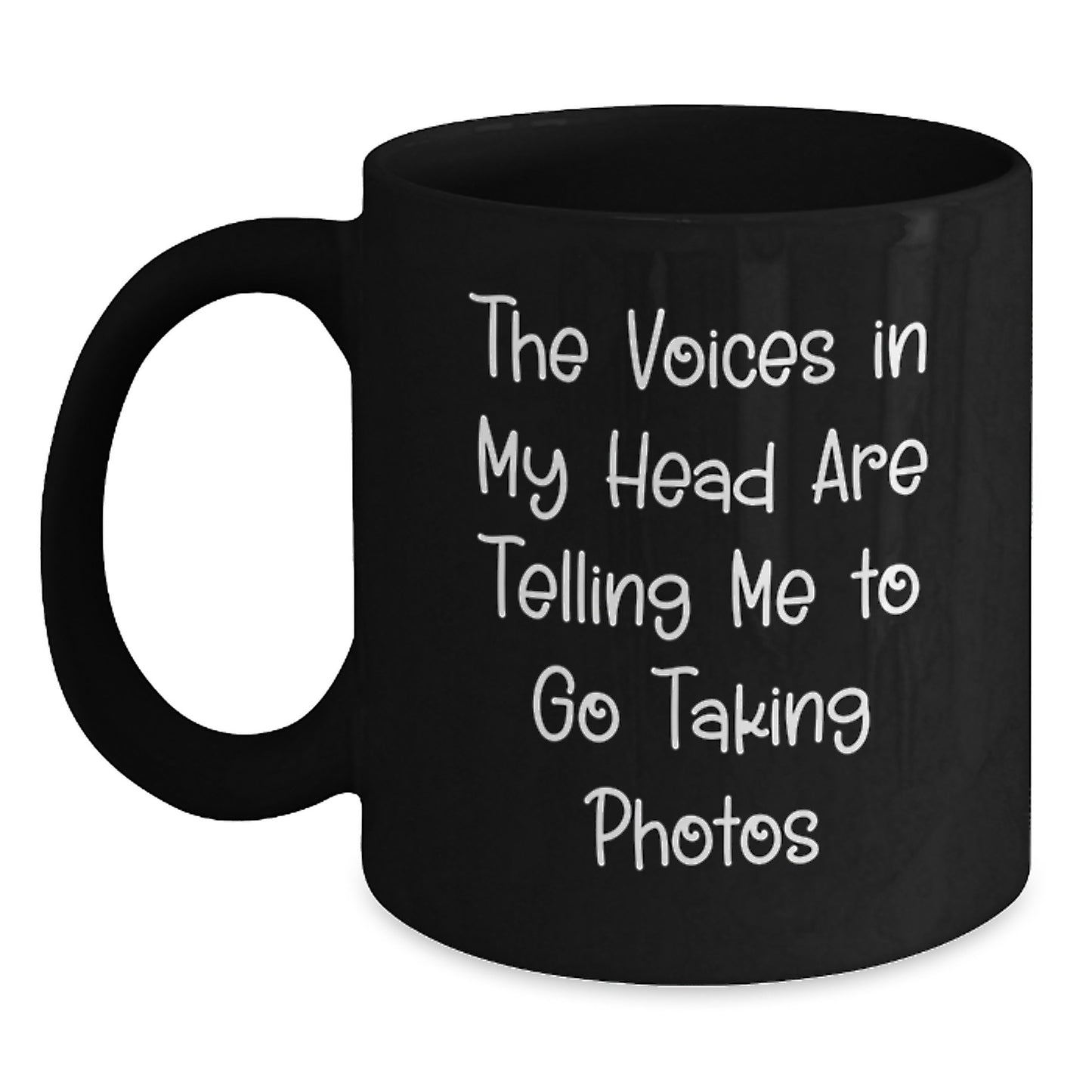 Funny Taking Photos Gifts for Him, Inspirational Mugs for Men, Black Coffee Mug with The Voices In My Head Are Telling Me To Go Taking Photos - Main