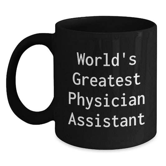 World's Greatest Physician Assistant Funny Coffee Mugs Gifts from Friends for Physician Assistant Birthday Unique Gifts - Main