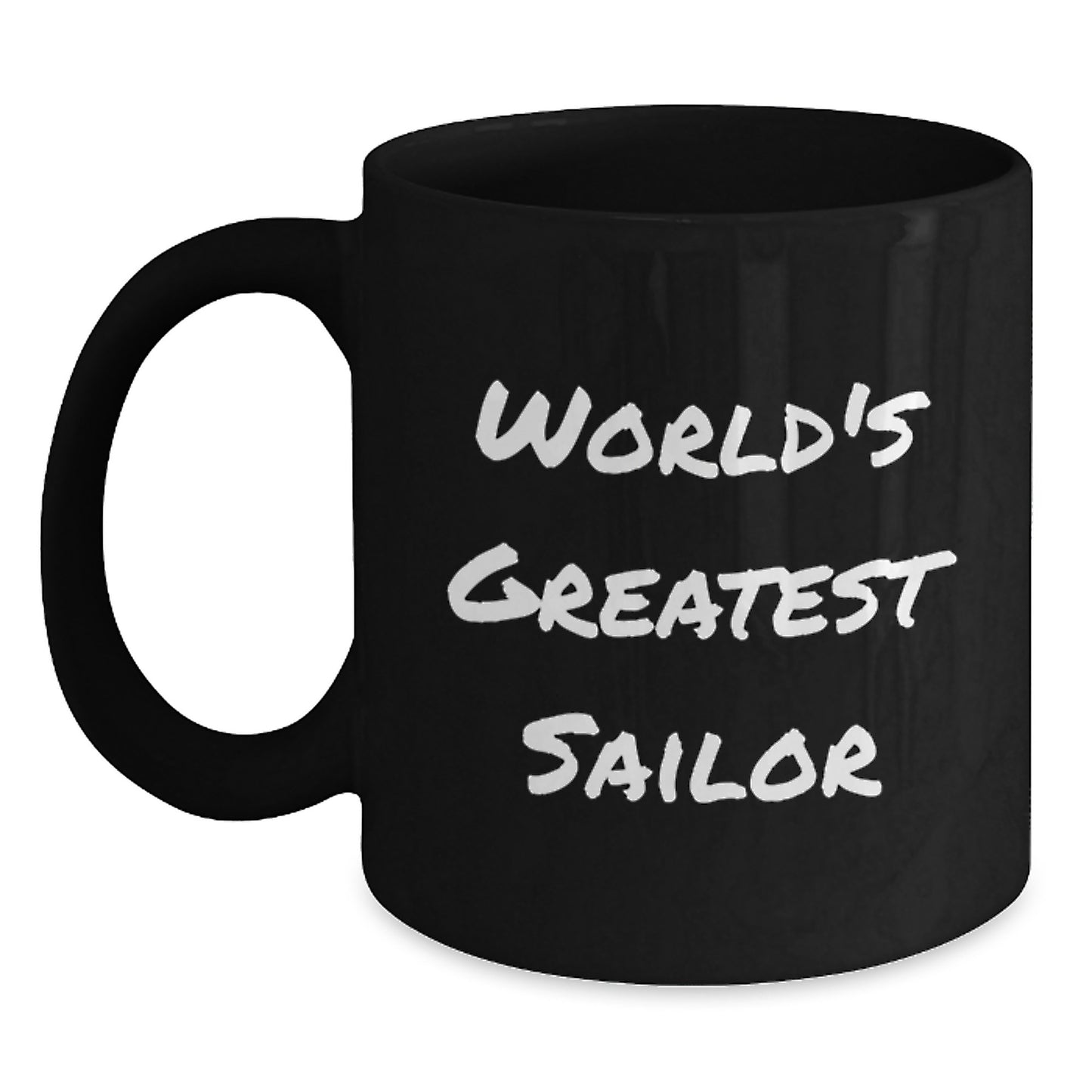 World's Greatest Sailor Funny Quote Sailor Gifts for Christmas Unique Black Coffee Mugs from Friends - Main