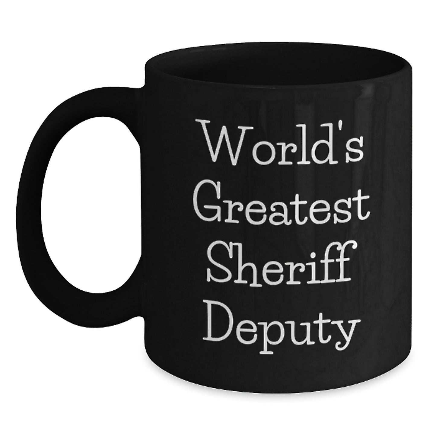Funny Sheriff Deputy Gifts from Men to Sheriff Deputy on Birthday Unique Gifts - Main