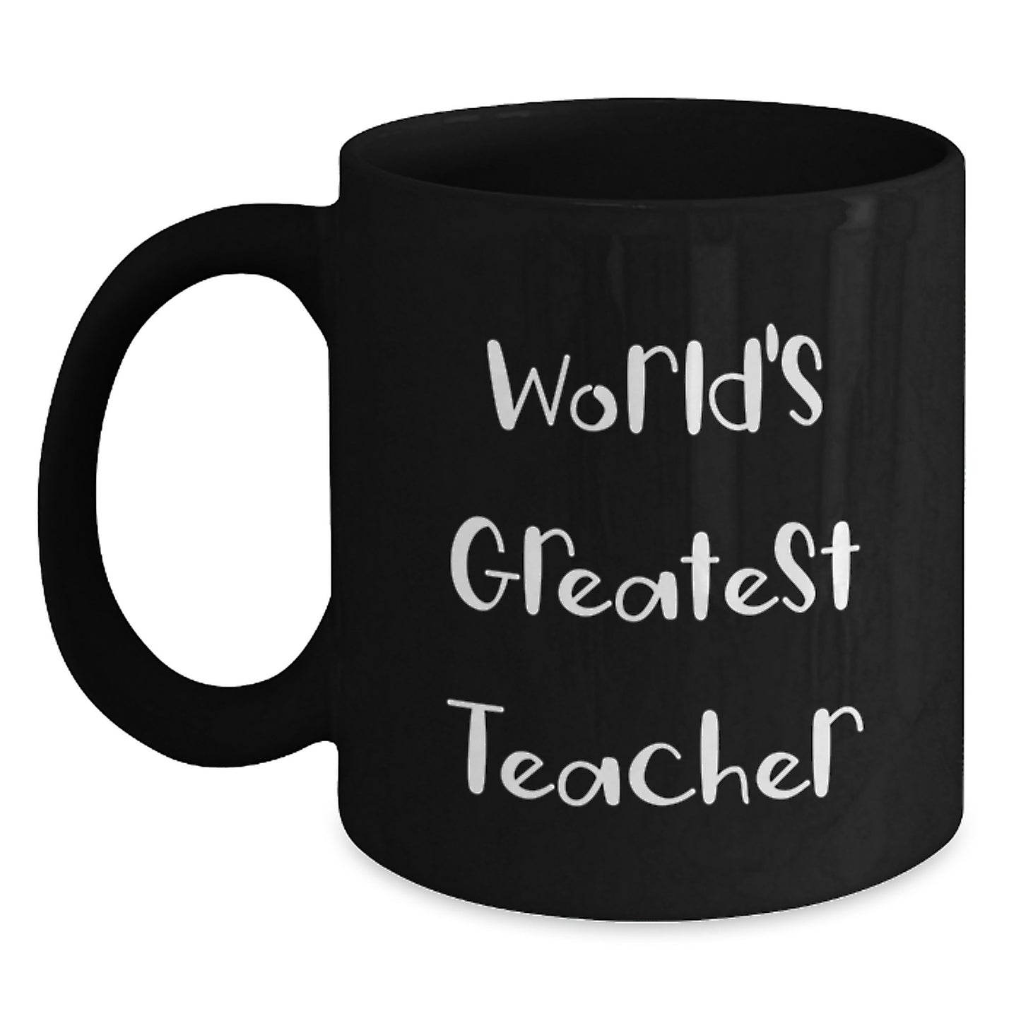 World's Greatest Teacher Funny Quote Black Coffee Mug Gifts for Teachers from Friends and Family - Main