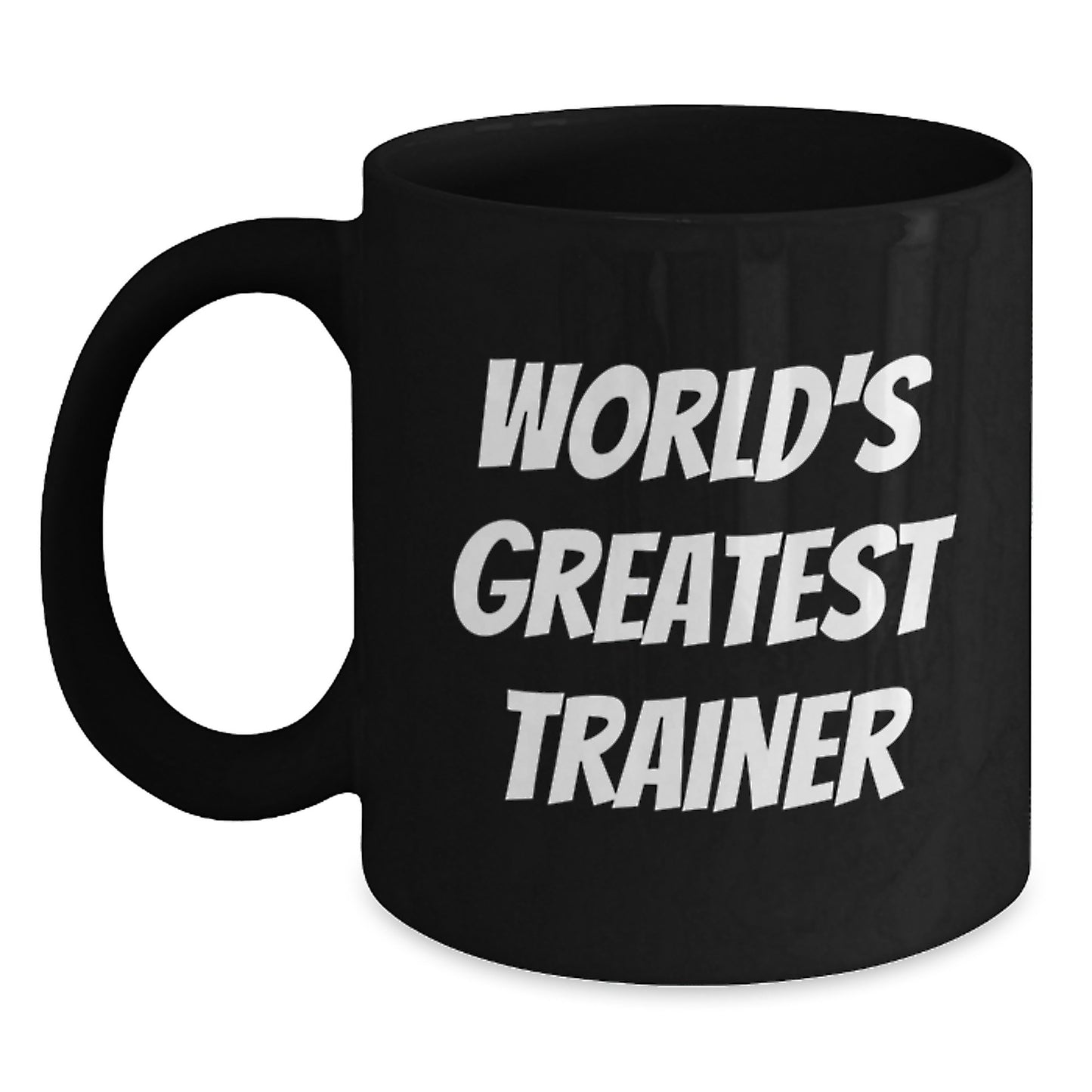 Funny Trainer Quotes Gifts from Friends to Trainer, Black Coffee Mug for Birthday, 'World's Greatest Trainer' Ceramic Mug - Main