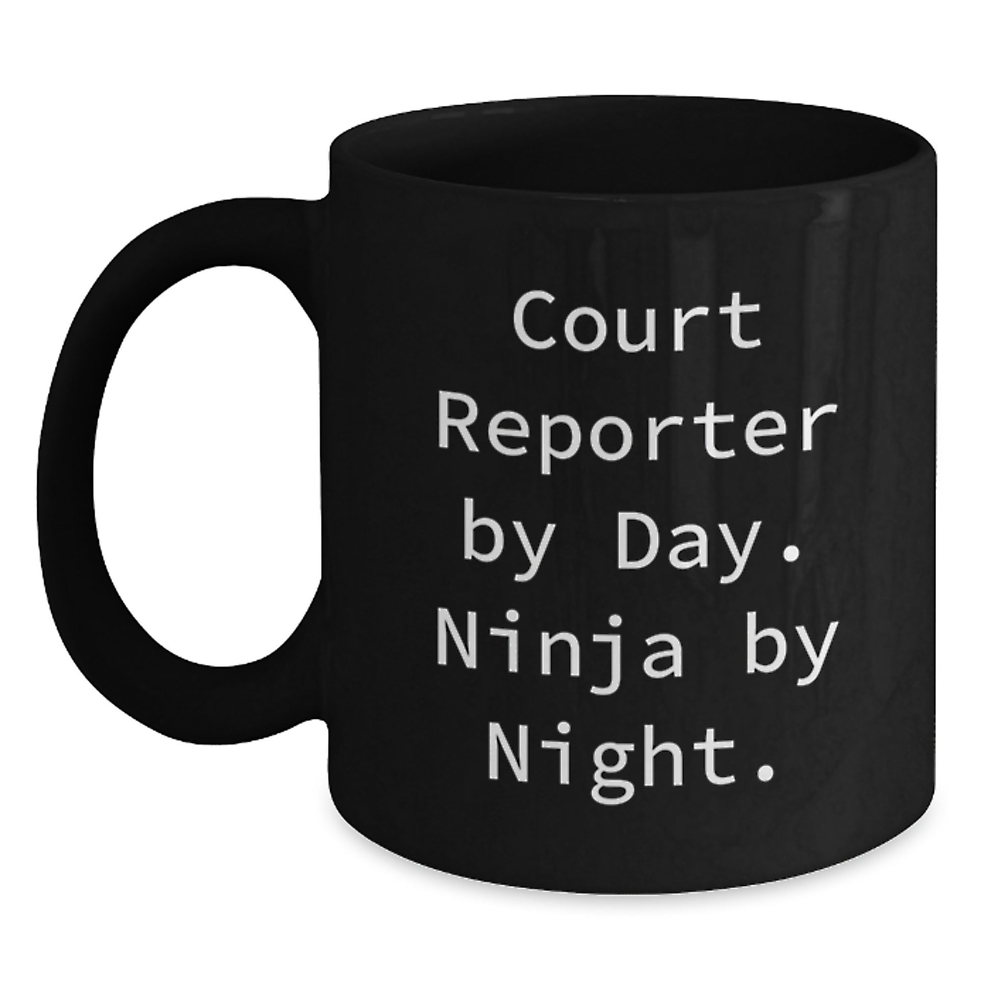 Funny Court Reporter Gifts from Friends, Black Coffee Mug for Men, Women, Court Reporters by Day Ninja by Night Christmas Unique - Main