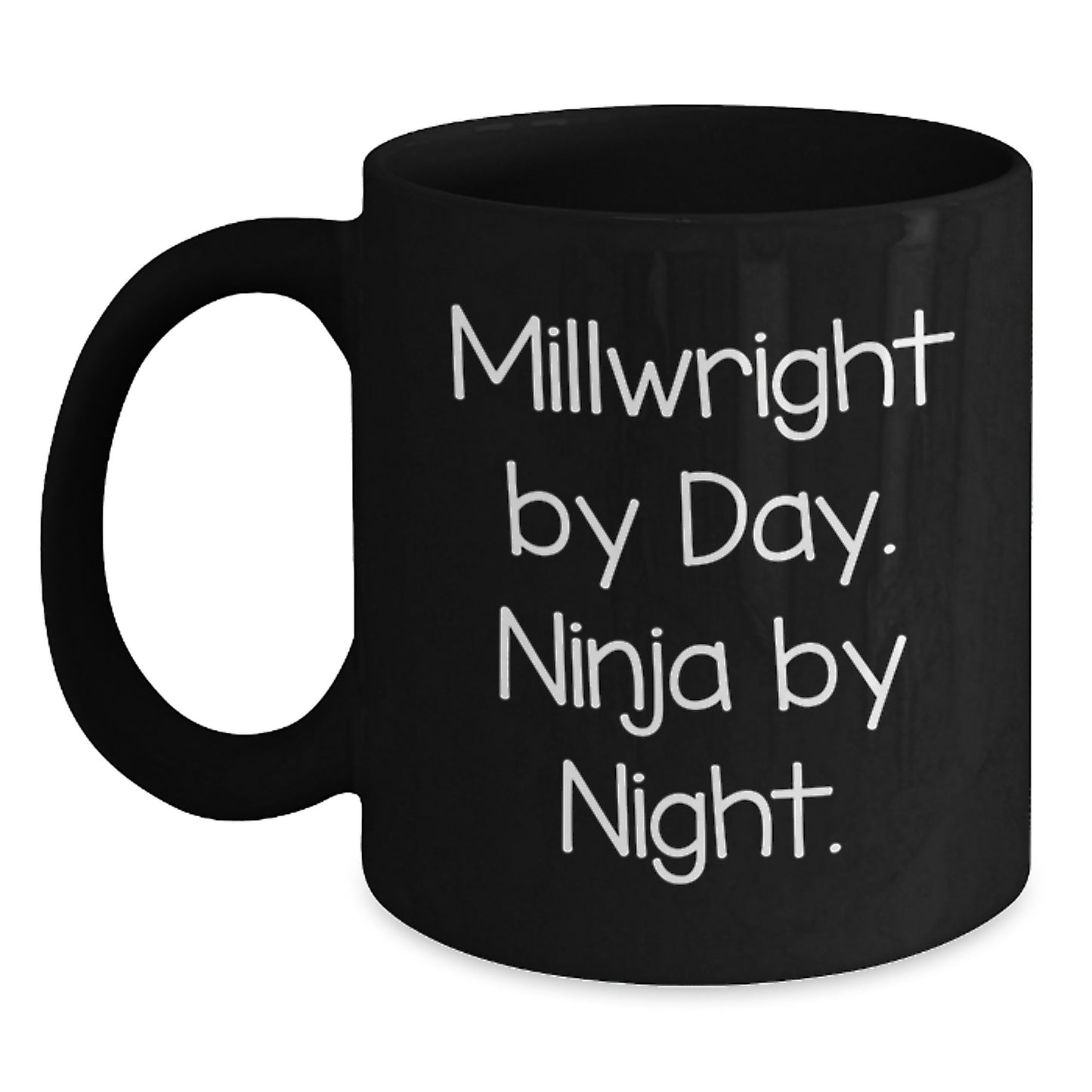 Gifts from Friends for Millwright Men - Funny Millwright Black Coffee Mug - Graduation Unique Mug - Main