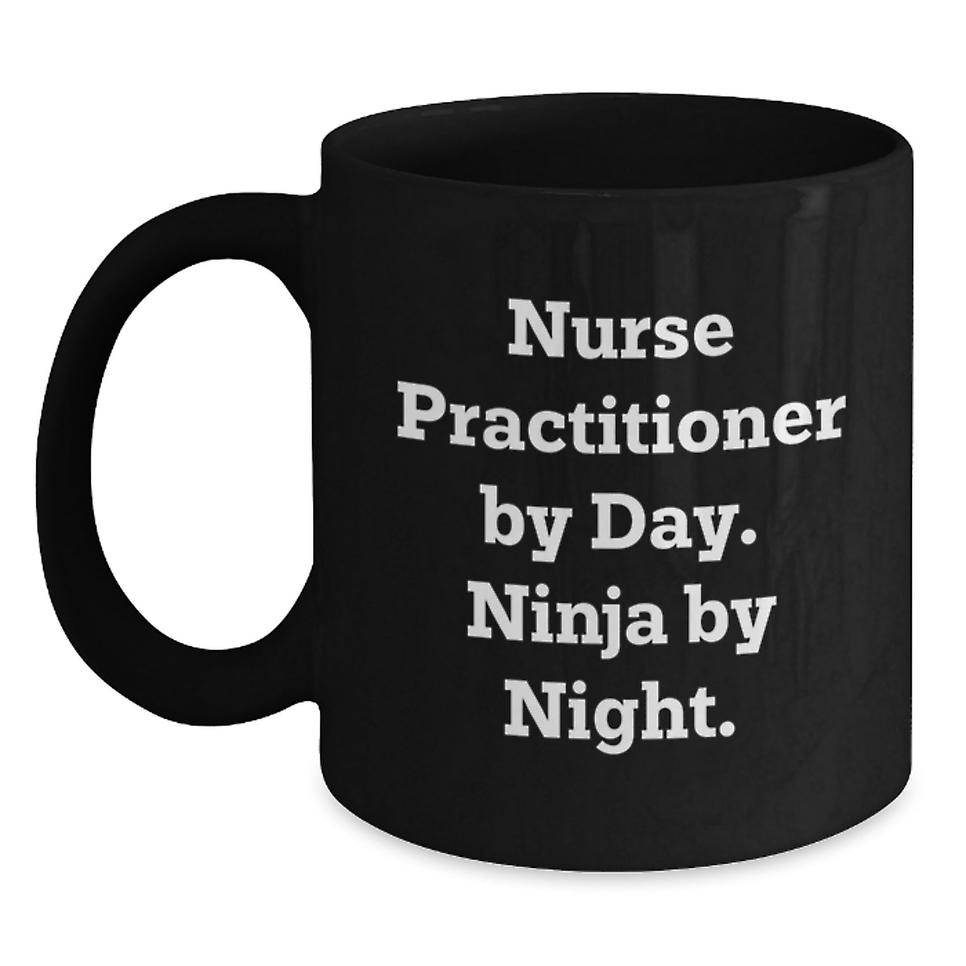Nurse Practitioner Funny Mug Gifts from Men to Women Friends Coworkers Family - Christmas Unique Gifts for Nurse Practitioner Coffee Lovers - Main