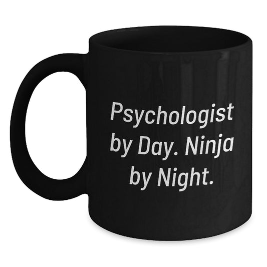 Funny Gifts for Psychologists by Day, Ninja by Night Black Coffee Mug, Unique Mother's Day Surprise for Men, Women, Friends, Family - Main
