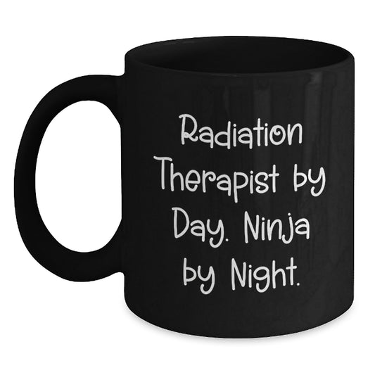 Funny Radiation Therapist Gifts for Men - Radiation Therapist by Day Ninja by Night Black Coffee Mug - Unique Graduation Gift from Friends - Main