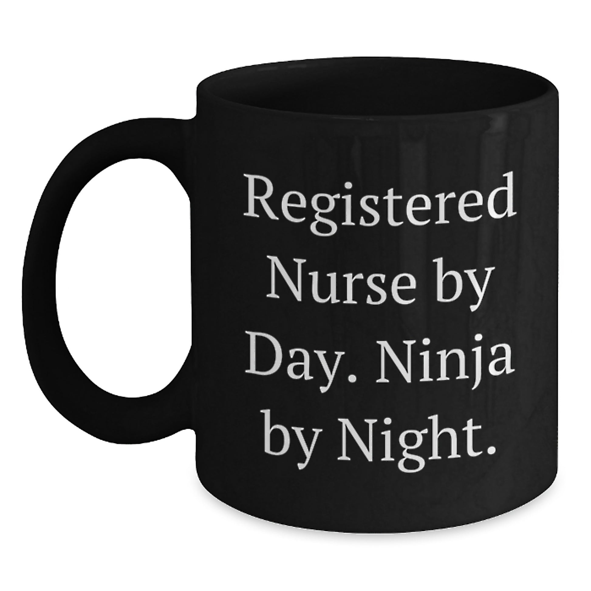 Funny Registered Nurse Gifts from Friends, Birthday Unique Mugs for Registered Nurses, Registered Nurse By Day. Ninja By Night. Black Coffee Mug - Main