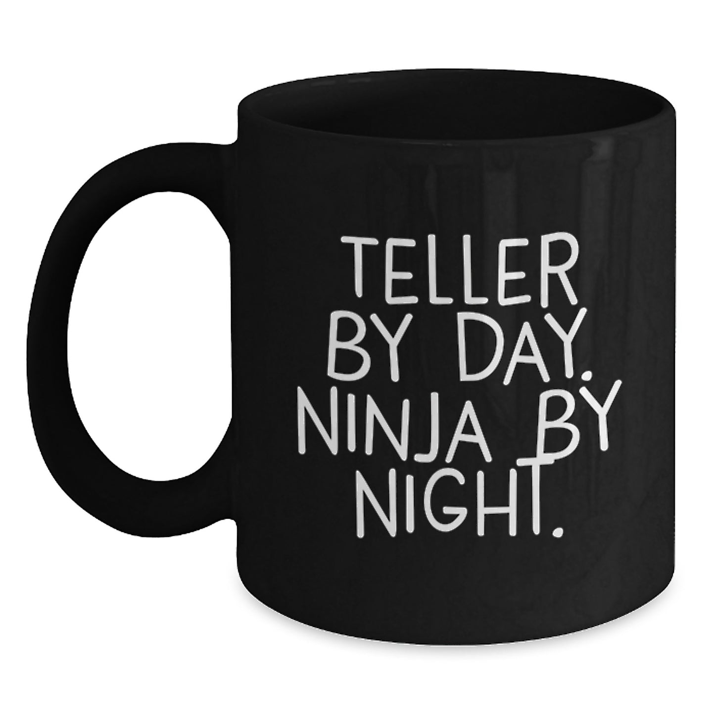 Funny Teller Gifts from Friends for Men Black Coffee Mug - Teller By Day Ninja By Night. - Main