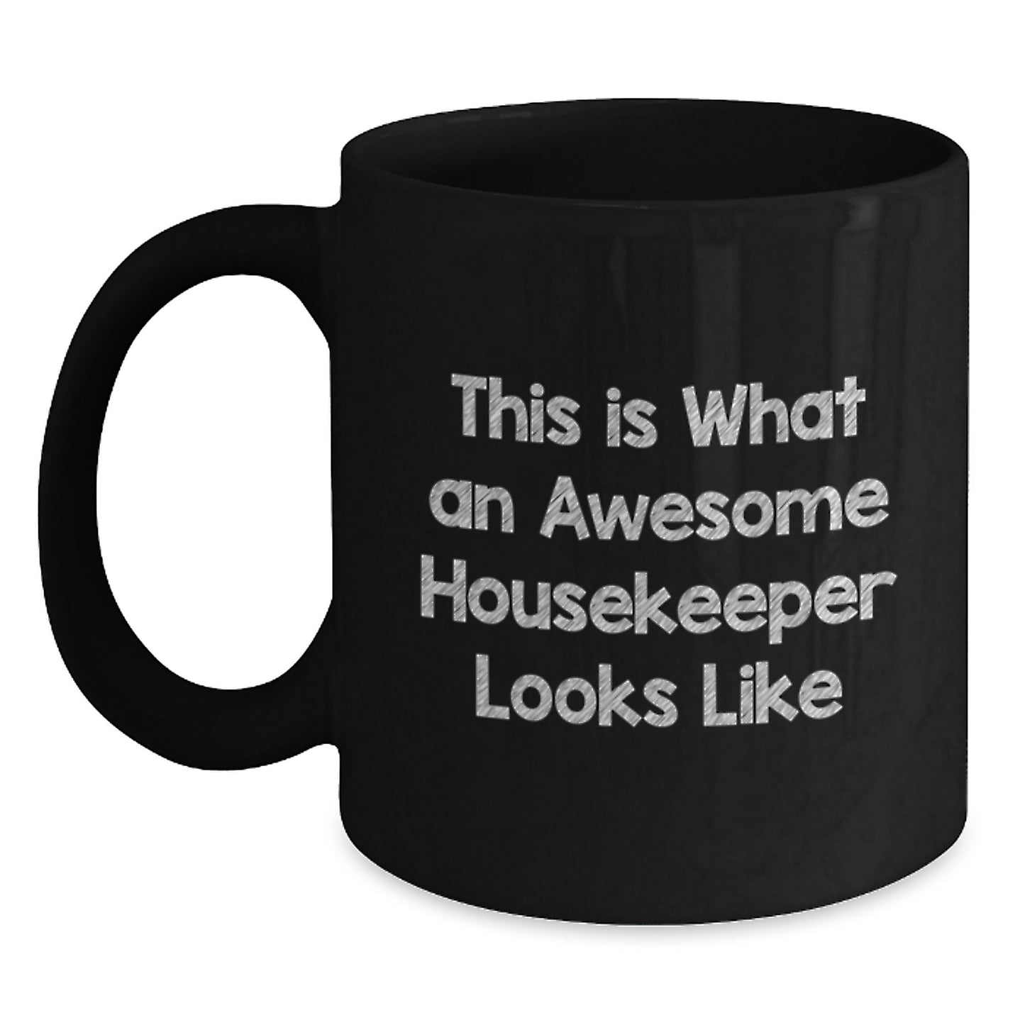 Funny Housekeeper Gifts for Women - Black Coffee Mug - 'This Is What An Awesome Housekeeper Looks Like' - Unique Christmas Memorable Presents from Friends or Family - Main