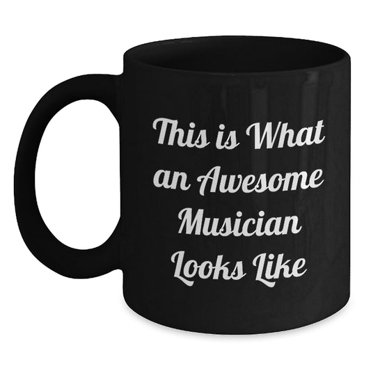 Funny Musician Gifts from Friends and Family - This Is What Awesome Looks Like, Black Coffee Mug for Musicians Men Women Coworkers - Main