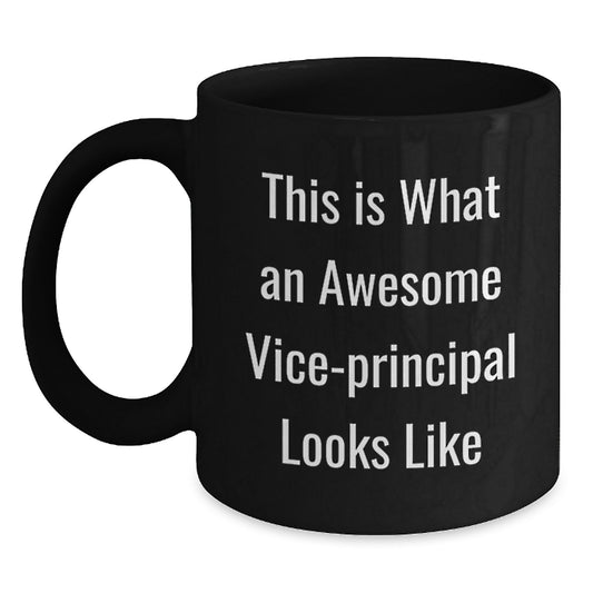 Funny Vice-principal Gifts from Friends - Black Coffee Mugs for Vice-principal - Christmas Unique Gifts - Awesome Vice-principal Quotes - Main