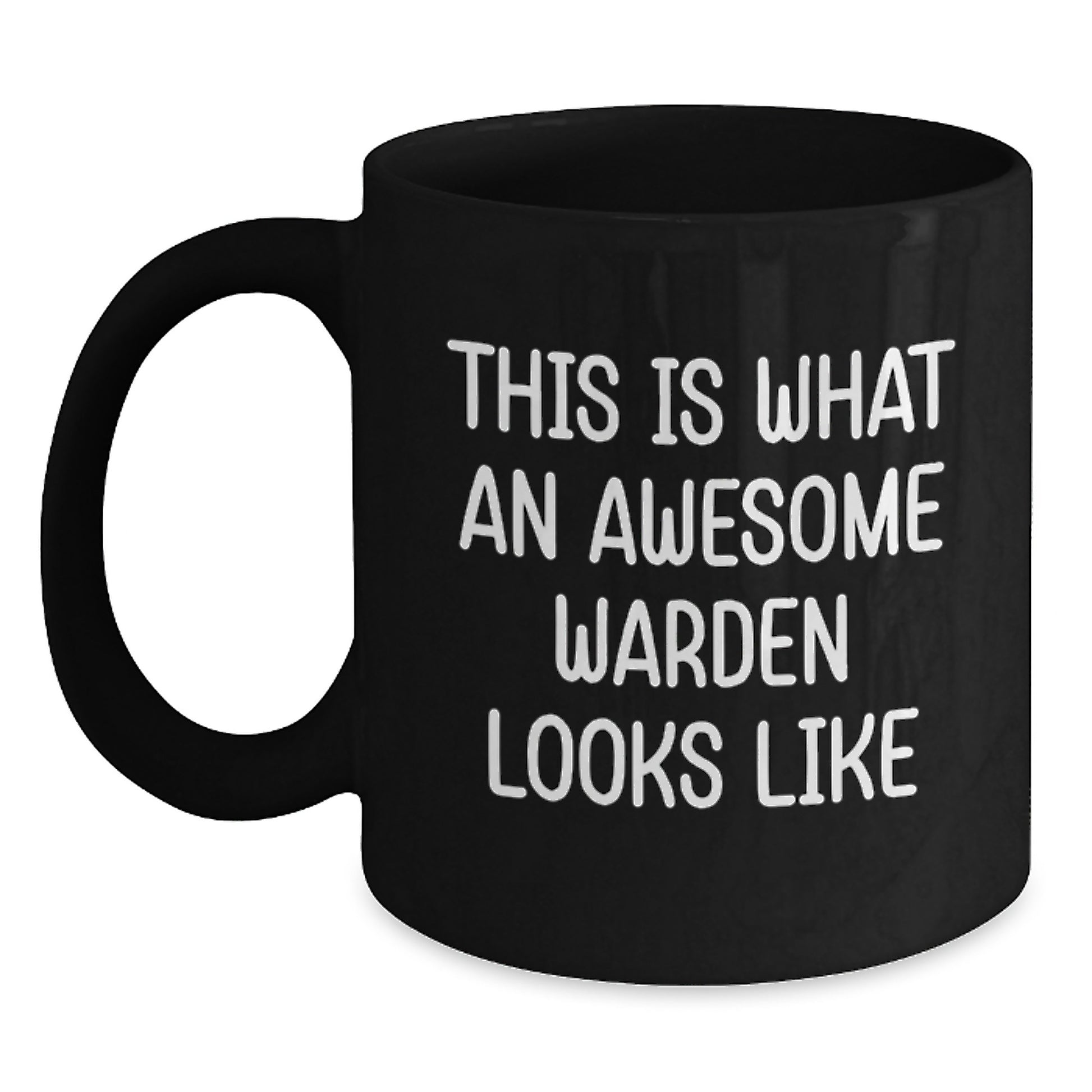 Funny Warden Gifts for Graduation, Black Coffee Mug, Quote 'This Is What An Awesome Warden Looks Like' Gifts from Friends - Main