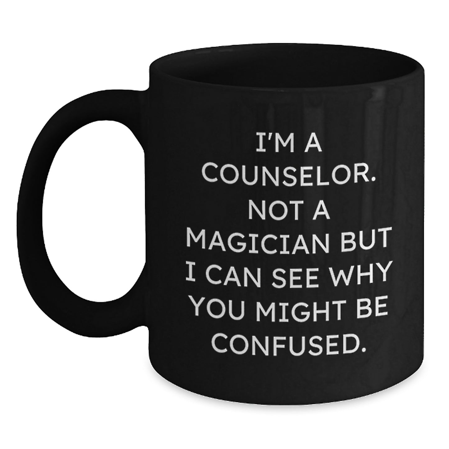 Funny Counselor Gifts from Friends and Family, Gifts for Counselors, Black Coffee Mug, Christmas Unique Mugs - Main