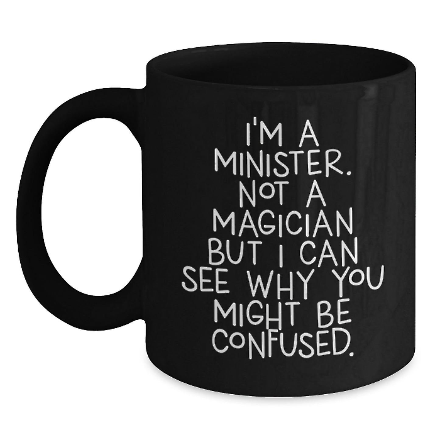 Funny Minister Gifts from Friends for Men Women Christmas Unique Ideas Black Coffee Mug - Main