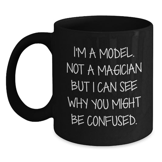 Funny Quotes Gifts for Model Enthusiasts, Black Coffee Mug, Christmas Unique Gifts from Friends for Women, Men, Family, Coworkers - Main