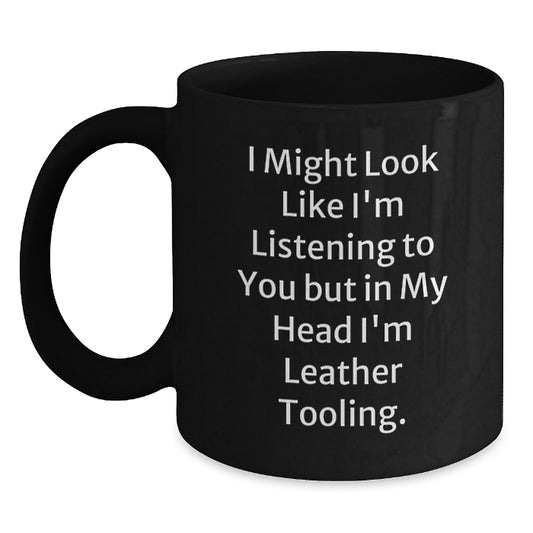 Funny Leather Tooling Gifts from Friends, Unique Black Coffee Mugs for Men, Women, or Coworkers this Christmas - Main