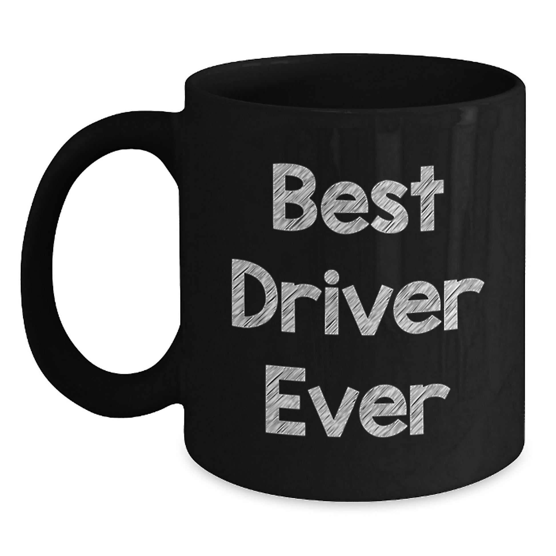 Funny Driver Gift Ideas Best Driver Ever Black Coffee Mug for Graduation, Unique Gifts from Friends, Coworkers, or Family - Main