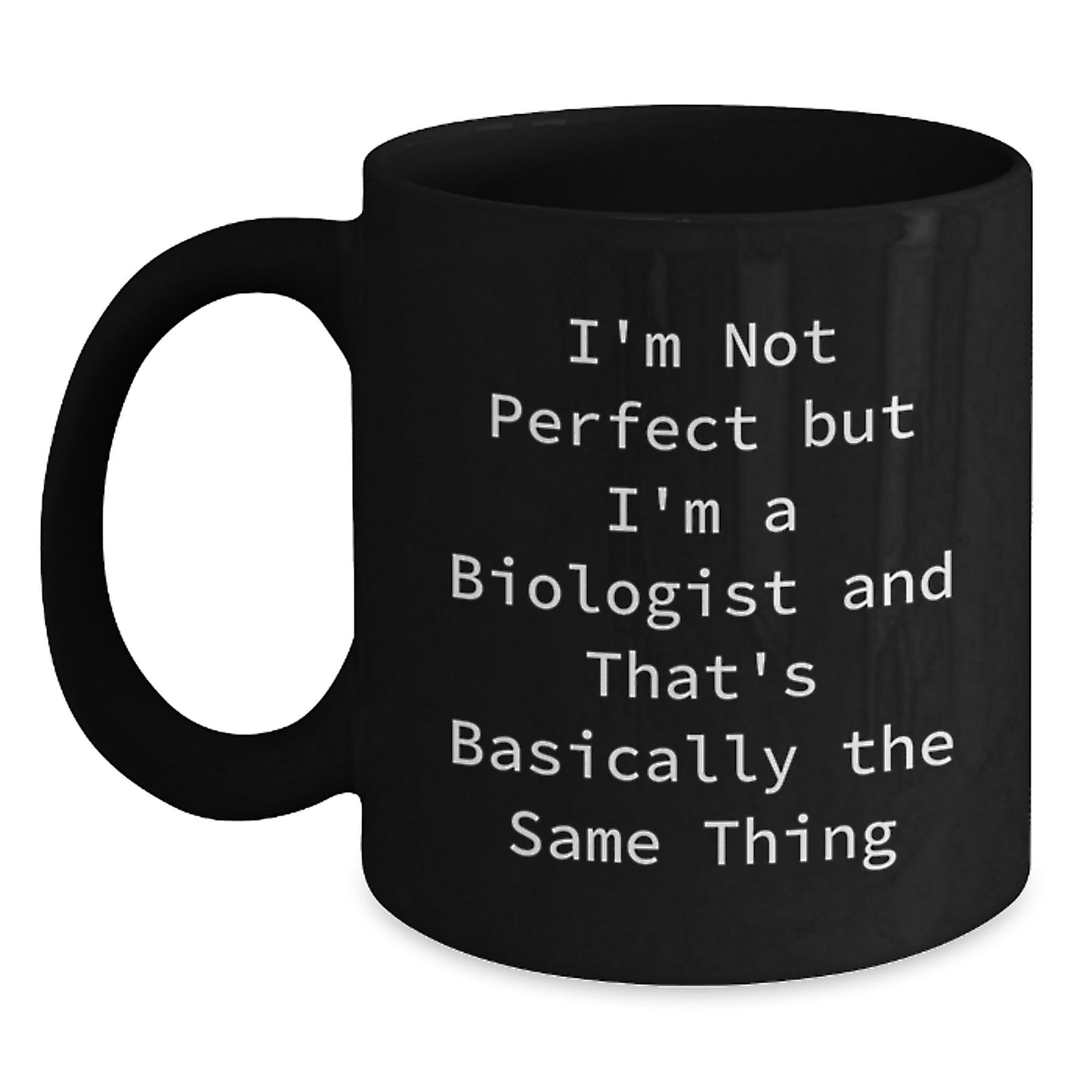 Funny Biologist Gifts from Men, Women, Friends, Coworkers, or Family for Biologist, Black Coffee Mug, Christmas Unique - Main
