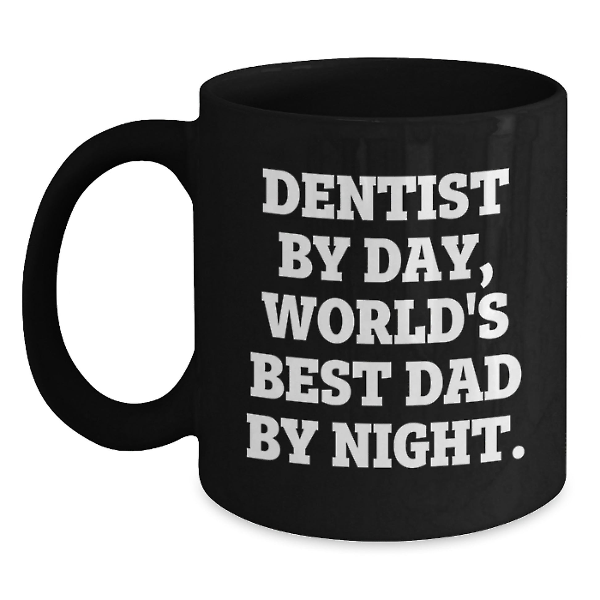 Funny Dentist Gifts from Friends for Men - 'Dentist By Day, World's Best Dad By Night.' Christmas Unique Mugs - Main