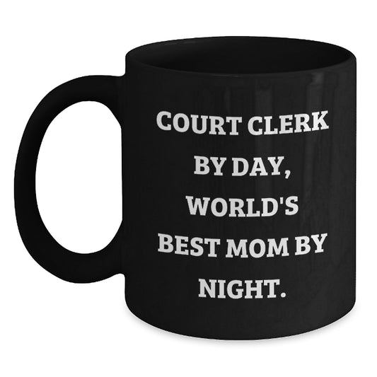 Funny Court Clerk Gifts from Family - Court Clerk Black Coffee Mug for Court Clerks by Day World's Best Mom - Main