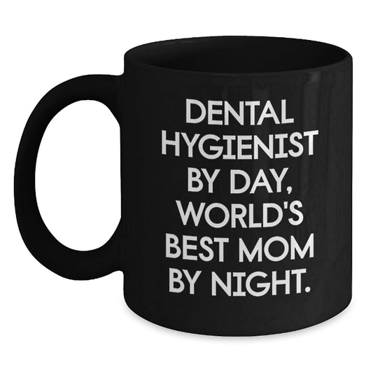 Funny Dental Hygienist Gifts for Her, Dental Hygienist Humor Black Coffee Mug, Gifts from Mom, Birthday Unique Present for Her - Main