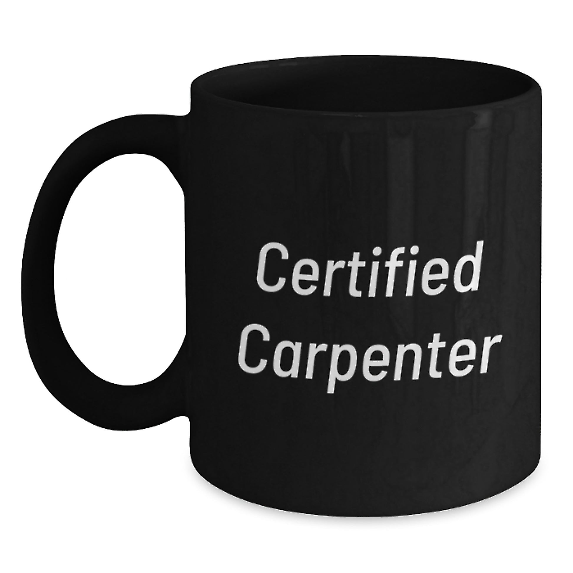 Funny Certified Carpenter Christmas Unique Gifts for Him, Black Coffee Mug from Friends, Carpenter Unique Mug for Men - Main