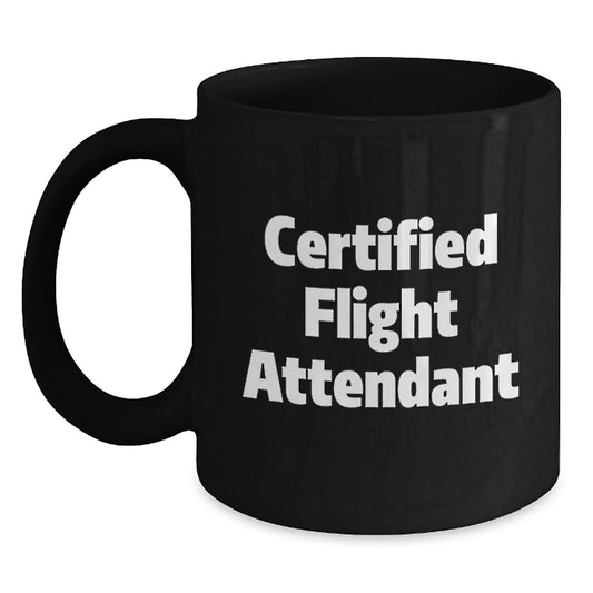 Funny Flight Attendant Gifts from Friends for Certified Flight Attendants Black Coffee Mugs Christmas Unique Presents, Flight Attendant Humor, Funny Black Coffee Mug, Gift for Flight Attendant - Main